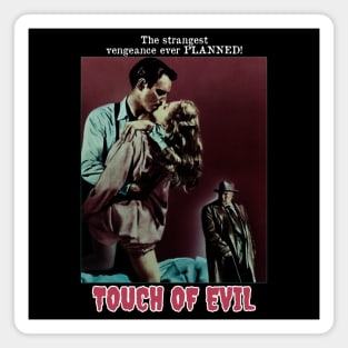 Touch Of Evil - 1958 Magnet